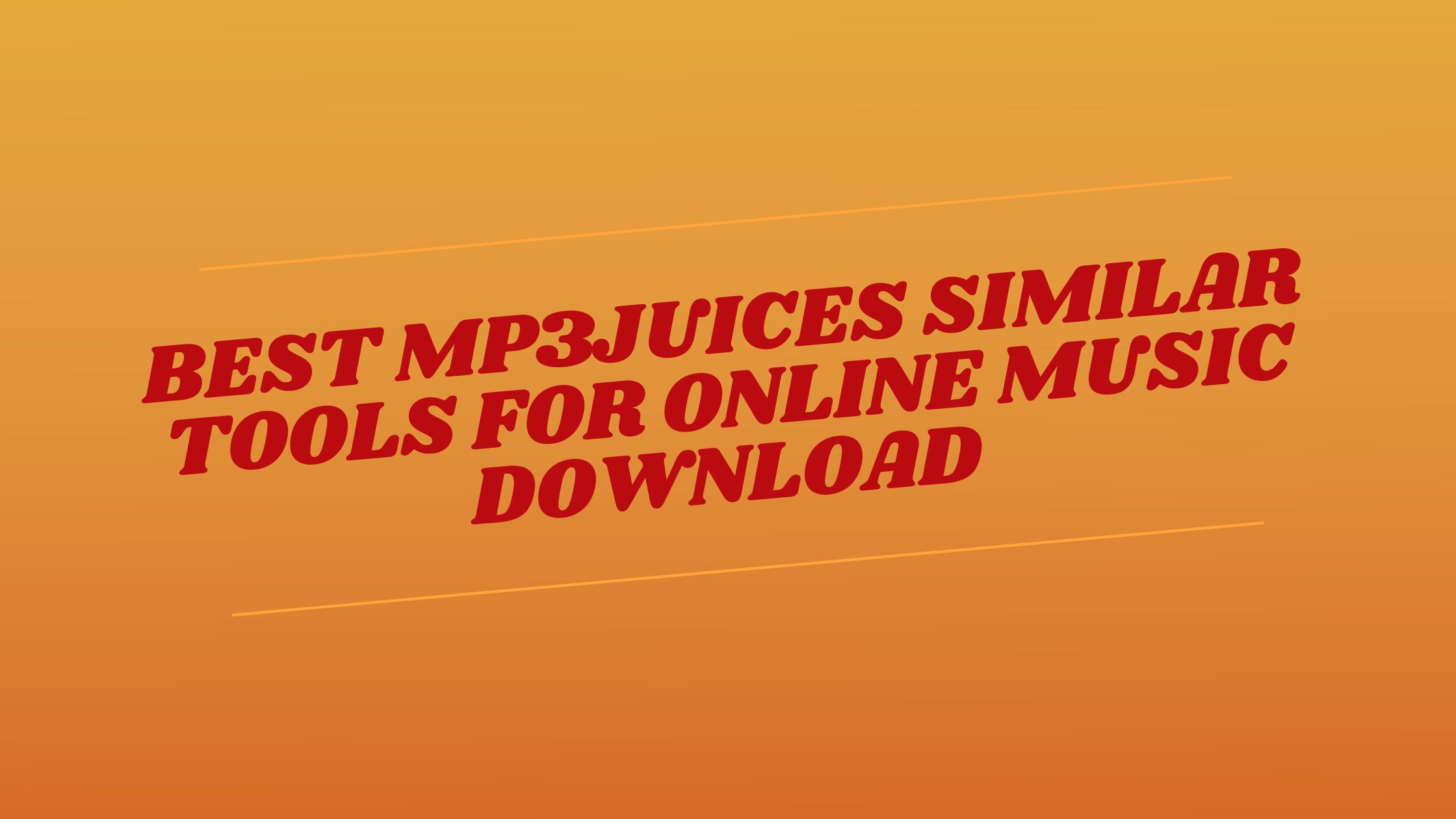 Best MP3Juices Similar Tools for Online Music Download