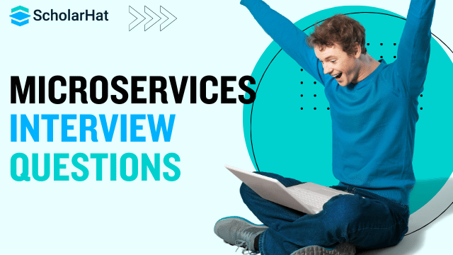 How to Crack the Microservices Interview: A Comprehensive Guide